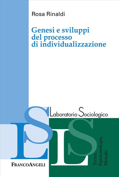 Genesi e sviluppi del processo di individualizzazione