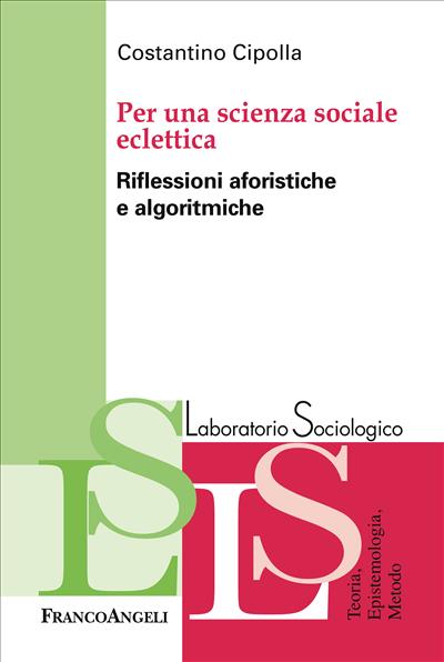 Per una scienza sociale eclettica.