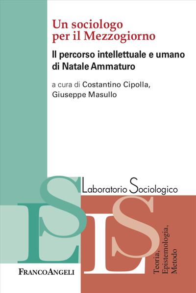 Un sociologo per il Mezzogiorno