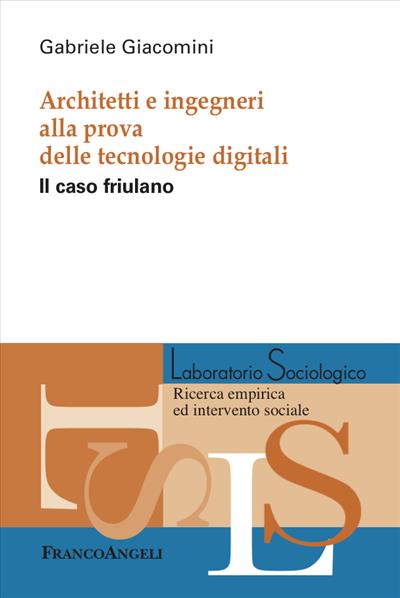 Architetti e ingegneri alla prova delle tecnologie digitali