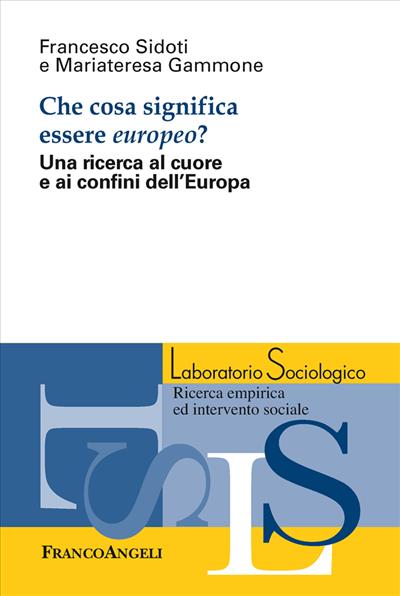 Che cosa significa essere europeo?