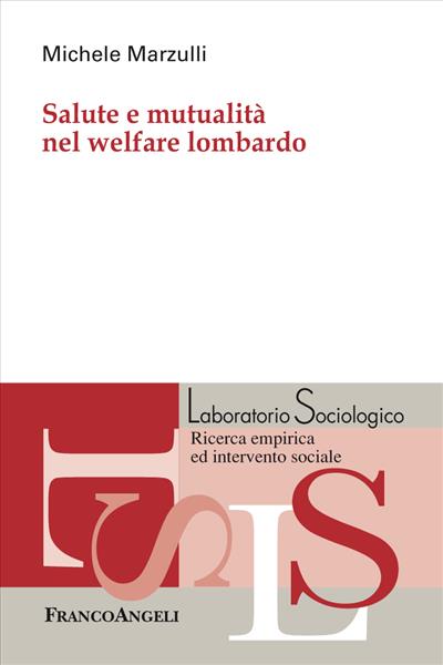 Salute e mutualità nel welfare lombardo