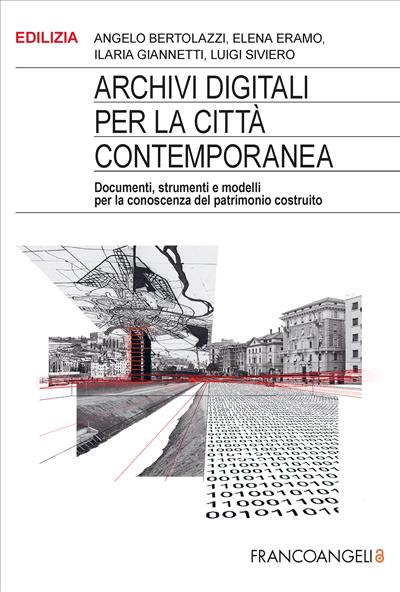Archivi digitali per la città contemporanea