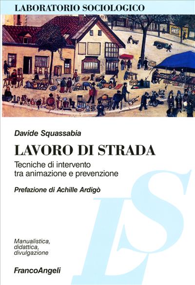 Lavoro di strada.