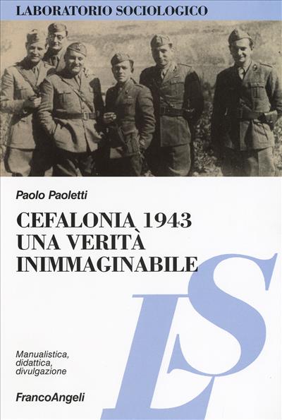 Cefalonia 1943: una verità inimmaginabile