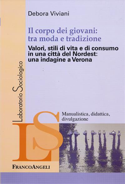 Il corpo dei giovani: tra moda e tradizione.