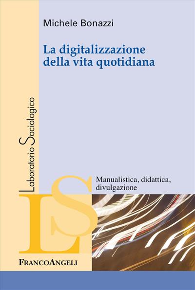 La digitalizzazione della vita quotidiana