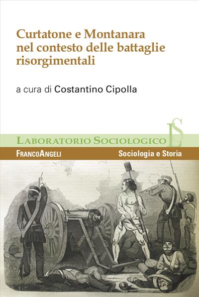 Curtatone e Montanara nel contesto delle battaglie risorgimentali