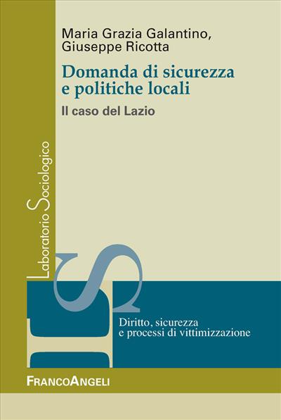 Domanda di sicurezza e politiche locali.