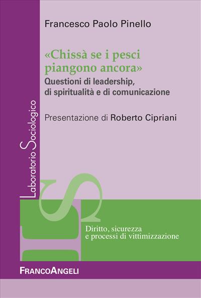 "Chissà se i pesci piangono ancora"