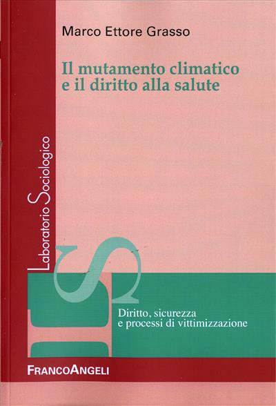 Il mutamento climatico e il diritto alla salute