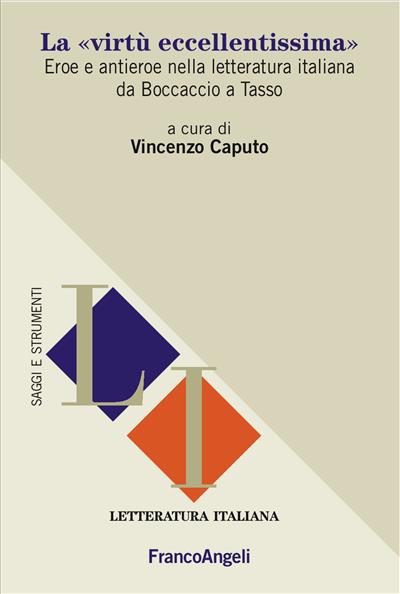 La «virtù eccellentissima».