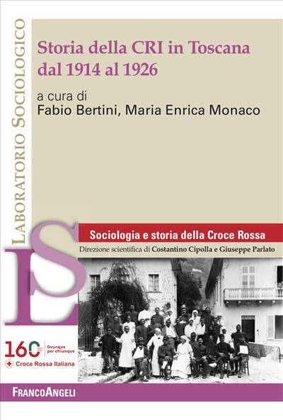 Storia della CRI in Toscana dal 1914 al 1926