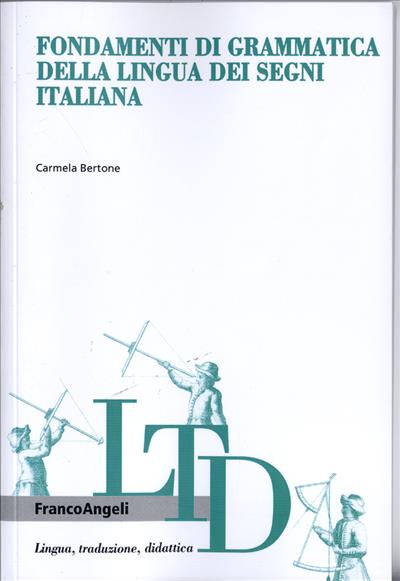 Fondamenti di grammatica della Lingua dei segni italiana