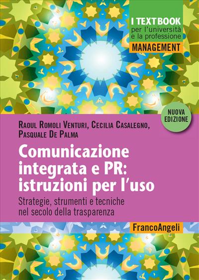 Comunicazione integrata e PR: istruzioni per l'uso