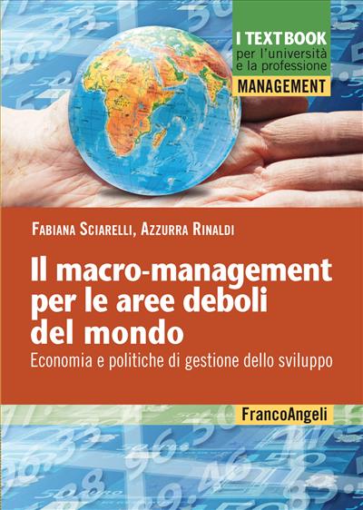 Il macro-management per le aree deboli del mondo