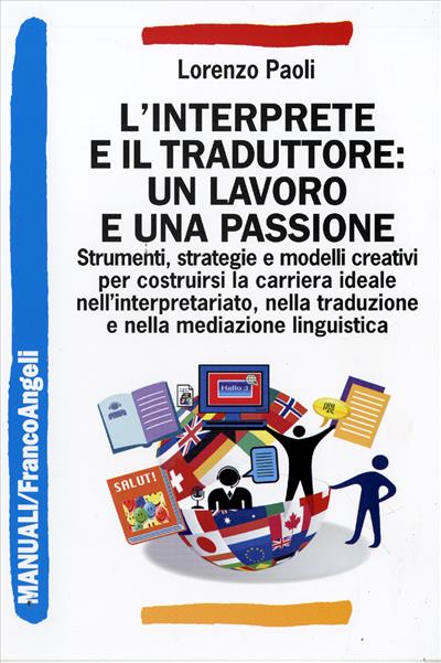 L'interprete e il traduttore: un lavoro e una passione