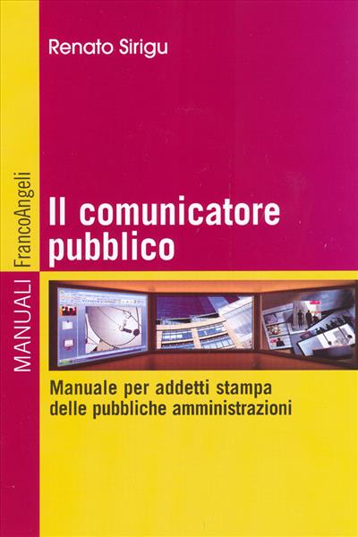 Il comunicatore pubblico.