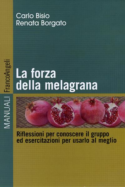 La forza della melagrana.