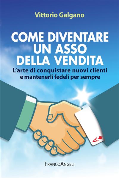 Come diventare un asso della vendita.