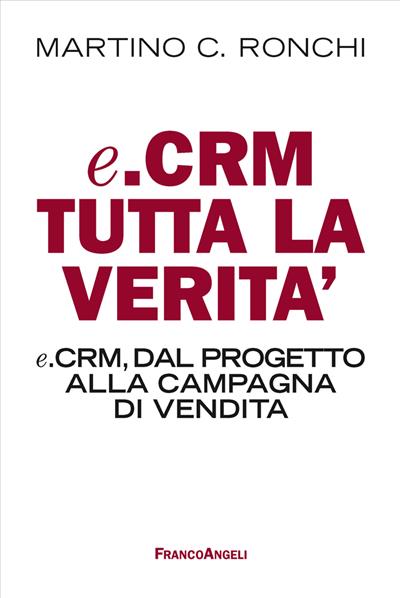 E. Crm tutta la verità.