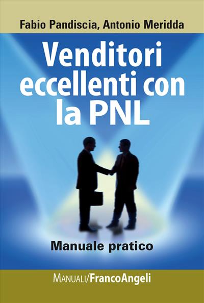 Venditori eccellenti con la PNL.