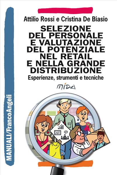 Selezione del personale e valutazione del potenziale nel retail e nella Grande Distribuzione