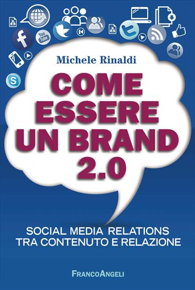 Come essere un brand 2.0.