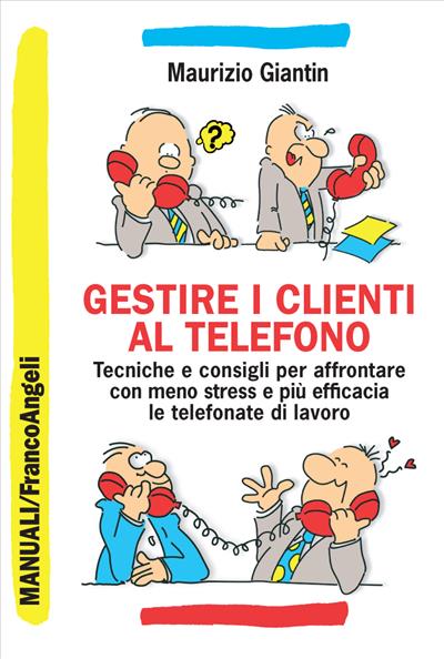 Gestire i clienti al telefono