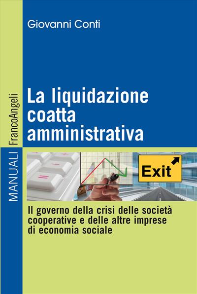 La liquidazione coatta amministrativa.