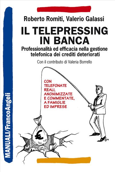 Il telepressing in banca.