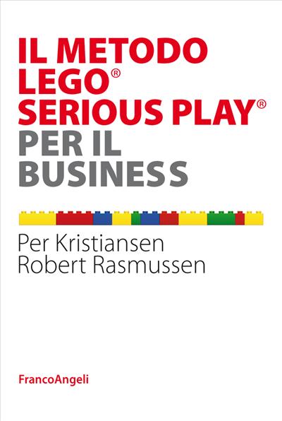 Il metodo Lego® Serious Play® per il business