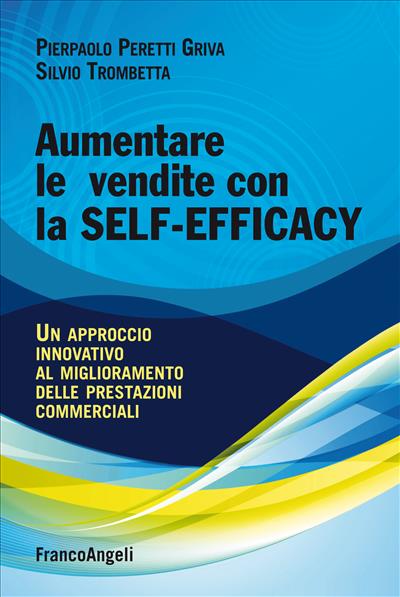 Aumentare le vendite con la self-efficacy.