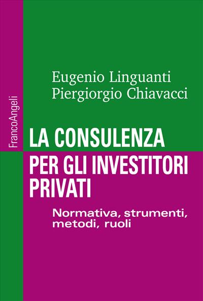 La consulenza per gli investitori privati.