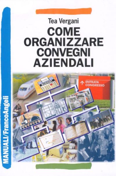 Come organizzare convegni aziendali