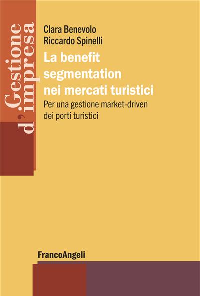 La benefit segmentation nei mercati turistici