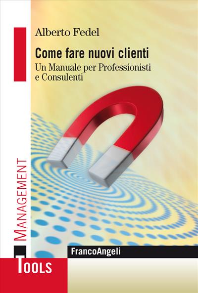 Come fare nuovi clienti