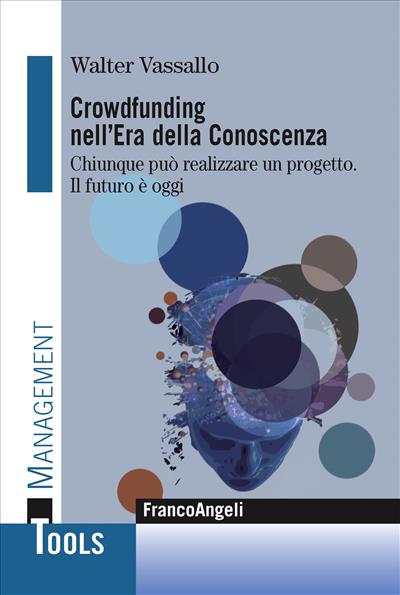 Crowdfunding nell'era della conoscenza.