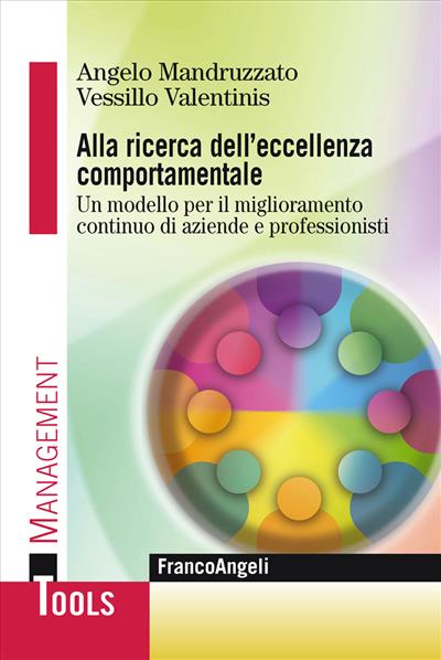 Alla ricerca dell'eccellenza comportamentale.