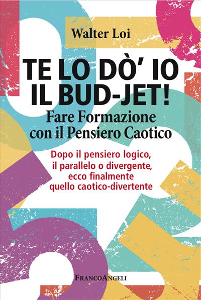 Te lo do' io il bud-jet!