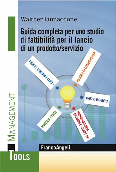 Guida completa per uno studio di fattibilità per il lancio di un prodotto/servizio