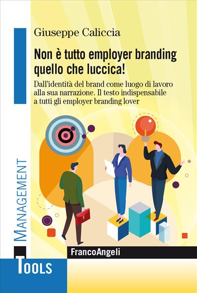 Non è tutto employer branding quello che luccica!