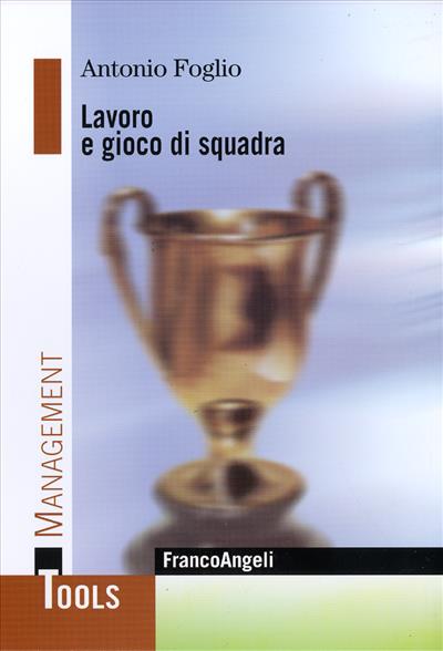 Lavoro e gioco di squadra