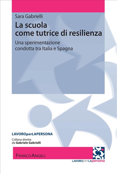 La scuola come tutrice di resilienza.