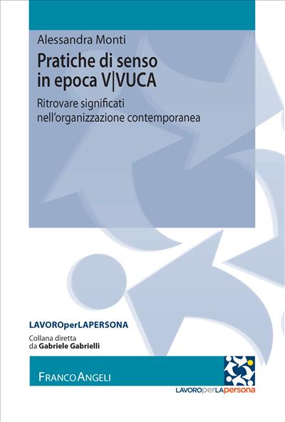 Pratiche di senso in epoca V/VUCA