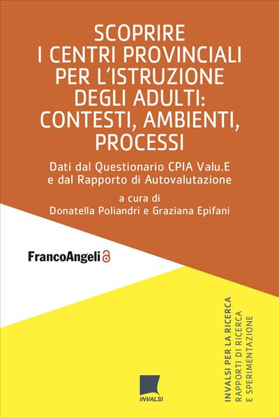 Scoprire i centri provinciali per l’istruzione degli adulti: contesti, ambienti, processi