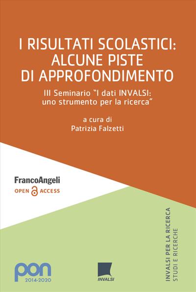 I risultati scolastici: alcune piste di approfondimento