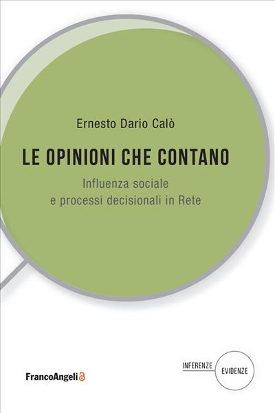 Le opinioni che contano