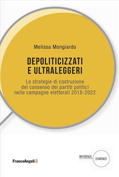 Depoliticizzati e ultraleggeri