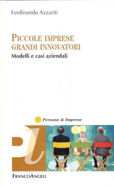 Piccole imprese, grandi innovatori